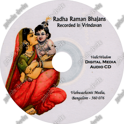 Radha Raman Bhajans - Recorded in Vrindavan [audio CD]