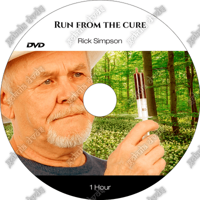 Run from the Cure – Rick Simpson   [DVD - 1h]
