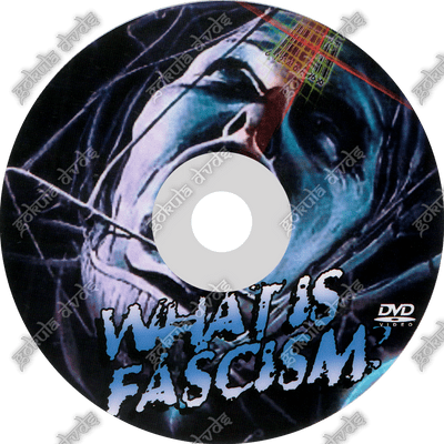 What is Fascism [DVD - 1h10m]
