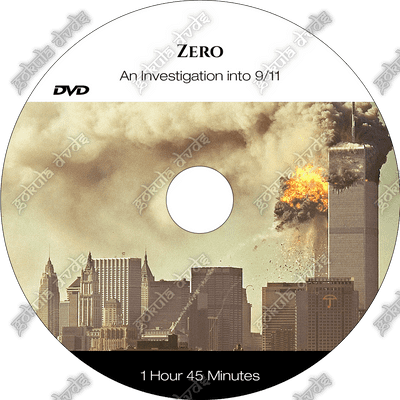 ZERO:  An investigation into 9/11  [DVD - 1h 45m]