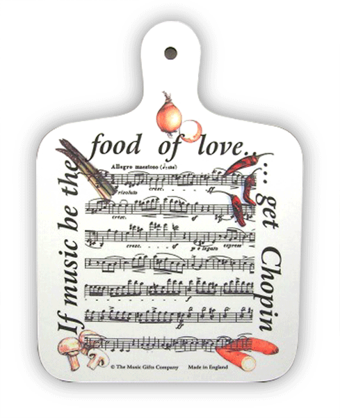 Chopping Board - "If Music be the Food of Love .... Get Chopping" by MGC