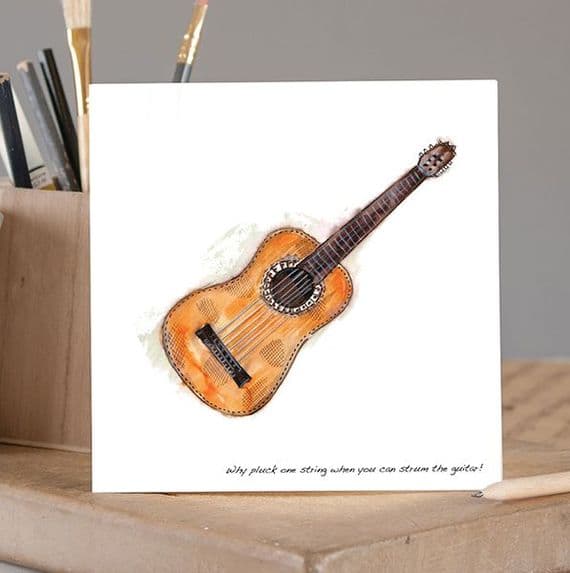 Why Pluck One String When You Can Have a Guitar - Guitar Card | musical gifts online