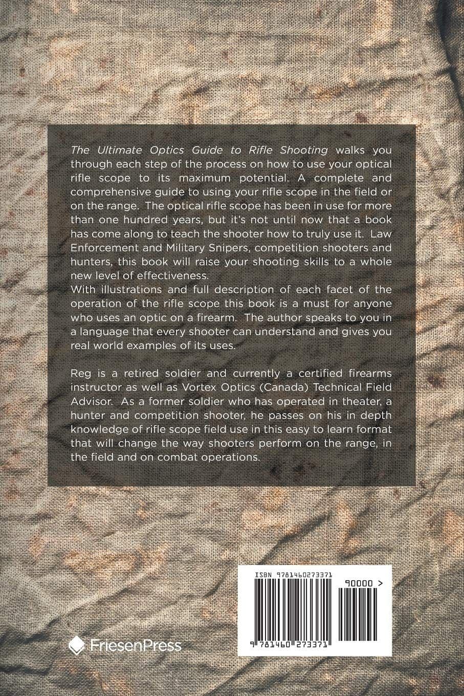 Vortex Optics The Ultimate Optics Guide to Rifle Scope Shooting Book