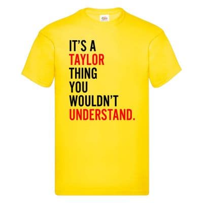 Taylor Swift Kids T-Shirt | It`s A Taylor Thing You Wouldn`t Understand