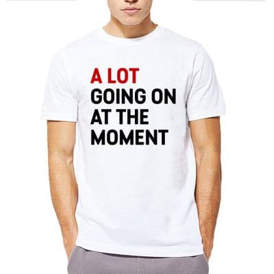 Taylor Swift T-Shirt | A Lot Going On At The Moment