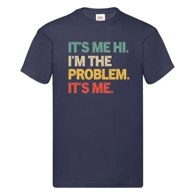 Taylor Swift T-Shirt | It`s Me I`m The Problem