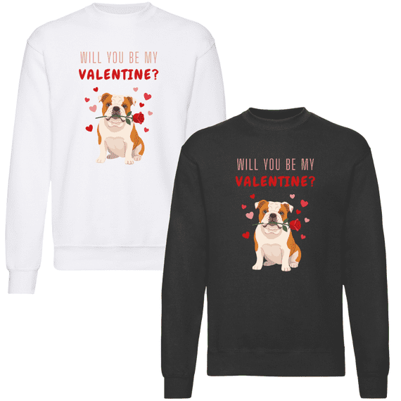 Will You Be My Valentines Day Sweatshirt