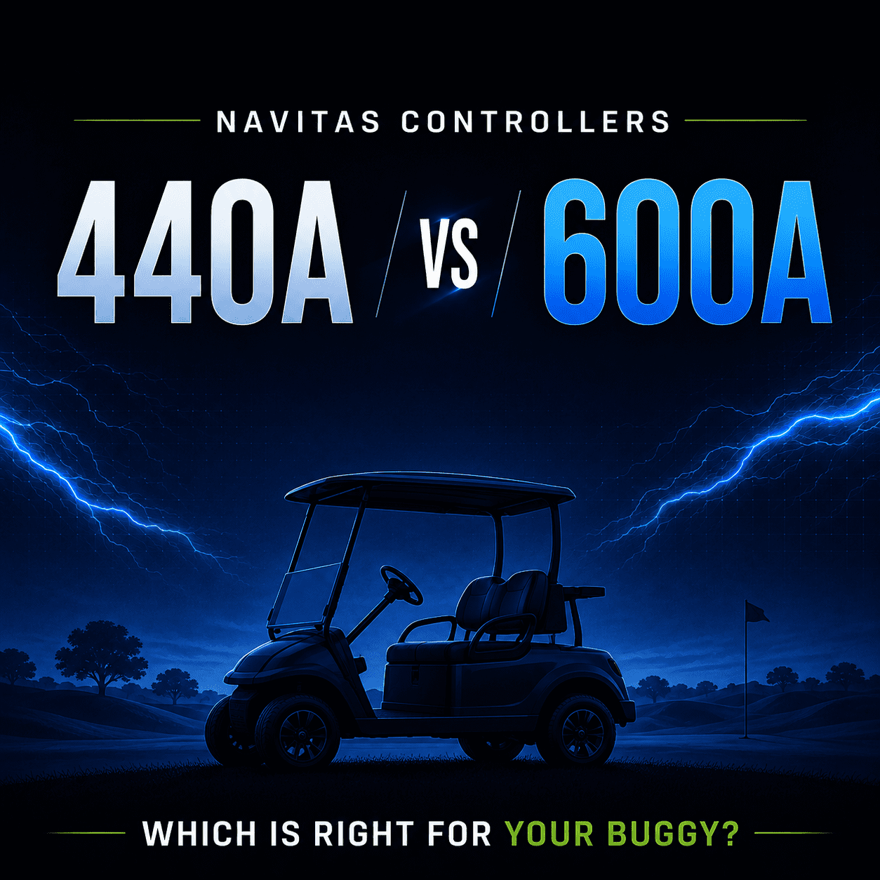 Navitas 440A vs 600A Controller: Which Is Right for Your Golf Buggy?