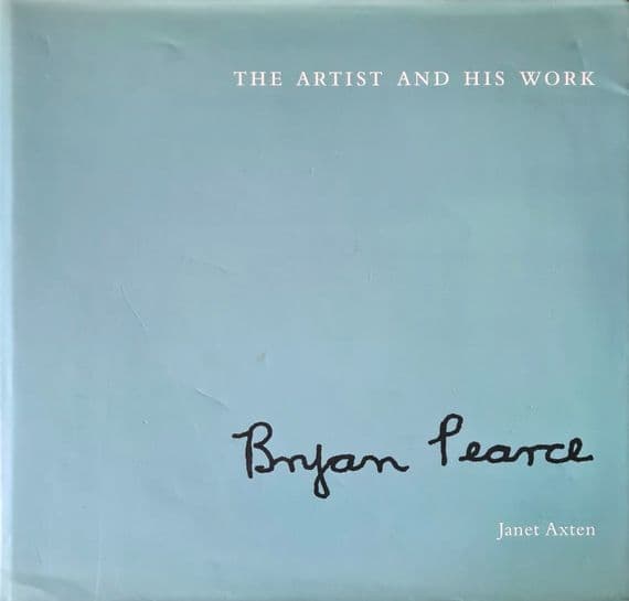 Bryan Pearce The Artist and His Work Rare Book