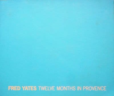 Fred Yates 12 Months in Provence Catalogue