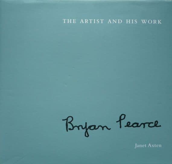 Signed Copy Bryan Pearce The Artist and his Work