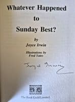 Whatever Happened To Sunday Best illustrated by Fred Yates 1st Edition Signed