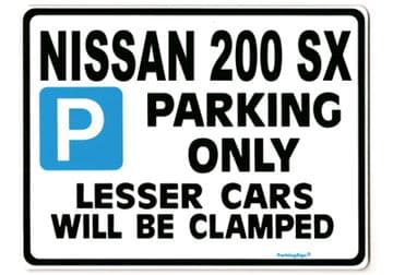 200 SX Large ParkingSign for nissan 200sx S14 2.0 16V