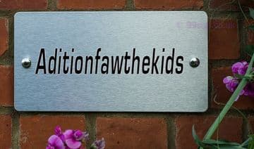 Aditionfawthekids -Funny House Name Sign Plaque- Ideal housewarming gift