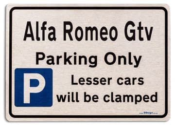 Alfa Romeo Gtv Car Owners Gift| New Parking only Sign | Metal face Brushed Aluminium Alfa Romeo Gtv Model