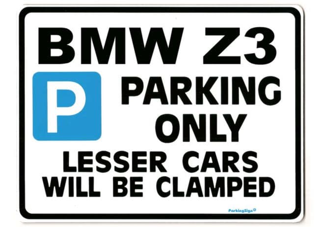 BMW Z3 Large metal ParkingSign for Gift Present Joke