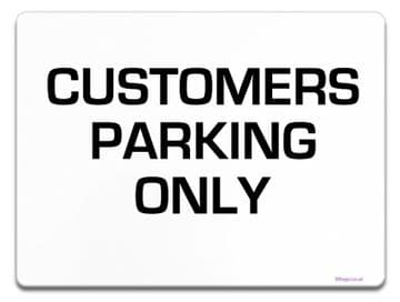 CUSTOMERS Parking Sign | Metal faced