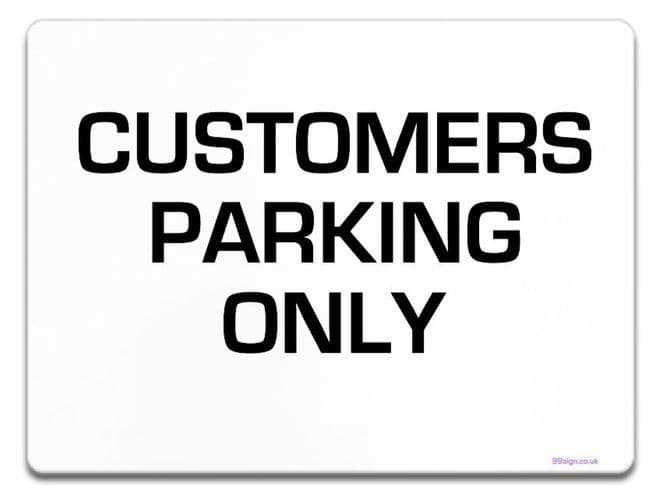 CUSTOMERS Parking Sign | Metal faced