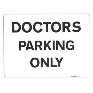 Doctors Parking Only Sign metal faced