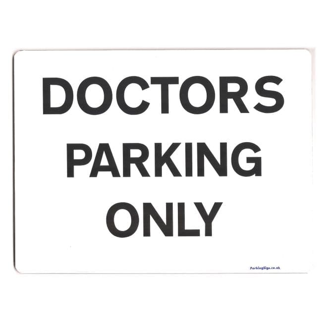 Doctors Parking Only Sign metal faced