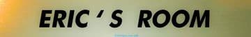 ERIC Personalised Gift Room Door Sign Nameplate for | Bedroom | Man Cave | Office