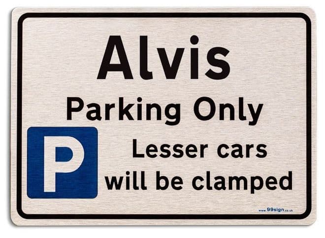 Gift for Alvis car owner | New Parking only Sign | Metal face Brushed Aluminium