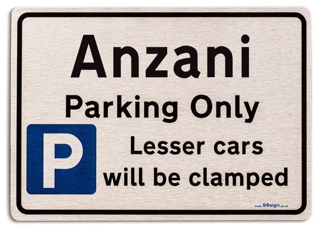 Gift for Anzani car owner | New Parking only Sign | Metal face Brushed Aluminium