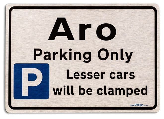 Gift for Aro car owner | New Parking only Sign | Metal face Brushed Aluminium