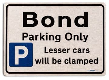 Gift for Bond car owner | New Parking only Sign | Metal face Brushed Aluminium