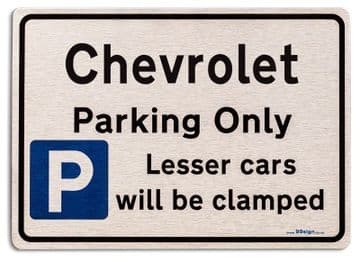 Gift for Chevrolet car owner | New Parking only Sign | Metal face Brushed Aluminium