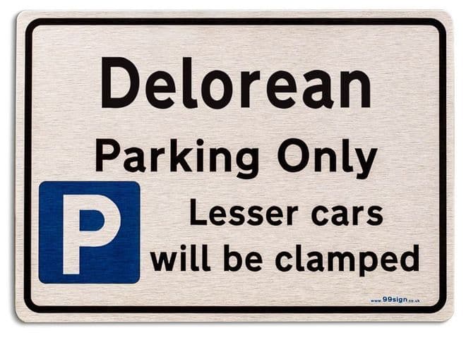 Gift for Delorean car owner | New Parking only Sign | Metal face Brushed Aluminium