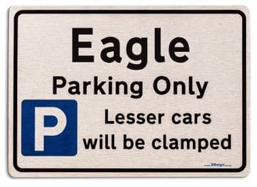 Gift for Eagle car owner | New Parking only Sign | Metal face Brushed Aluminium