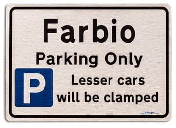 Gift for Farbio car owner | New Parking only Sign | Metal face Brushed Aluminium