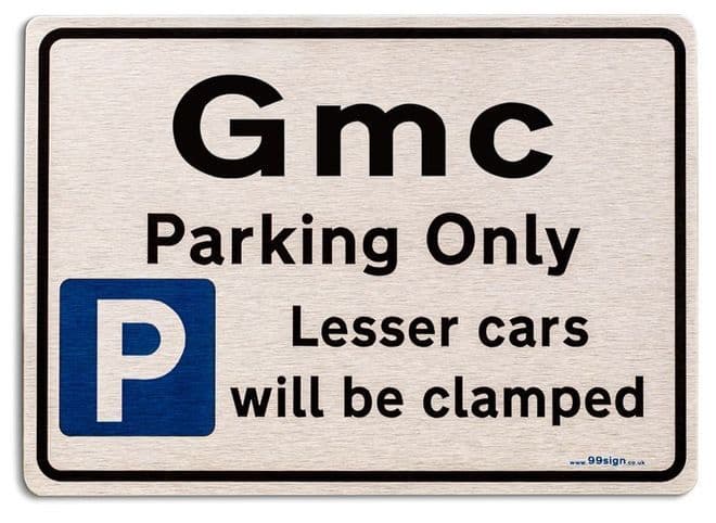 Gift for Gmc car owner | New Parking only Sign | Metal face Brushed Aluminium