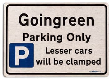 Gift for Goingreen car owner | New Parking only Sign | Metal face Brushed Aluminium