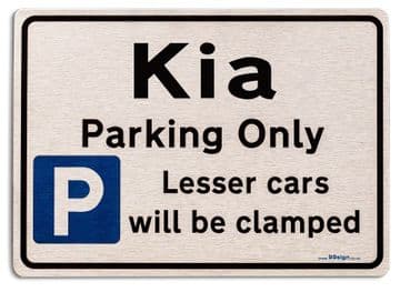 Gift for Kia car owner | New Parking only Sign | Metal face Brushed Aluminium