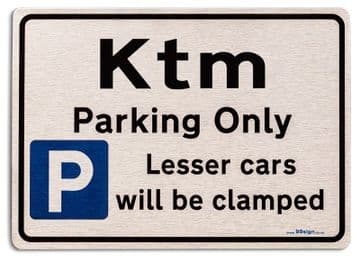 Gift for Ktm car owner | New Parking only Sign | Metal face Brushed Aluminium