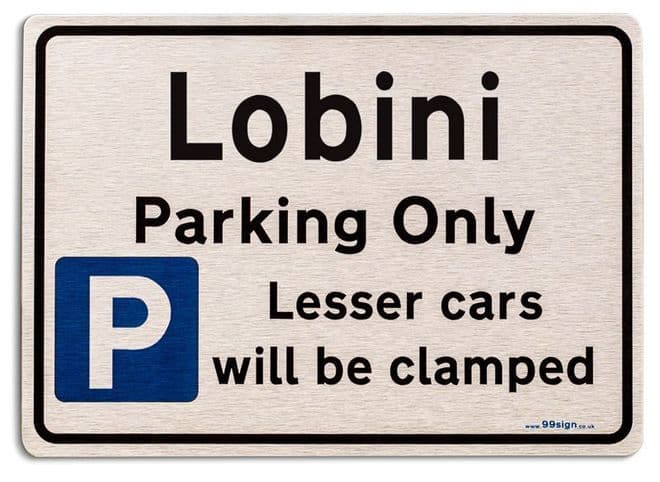 Gift for Lobini car owner | New Parking only Sign | Metal face Brushed Aluminium