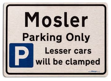 Gift for Mosler car owner | New Parking only Sign | Metal face Brushed Aluminium