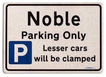 Gift for Noble car owner | New Parking only Sign | Metal face Brushed Aluminium