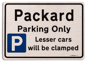 Gift for Packard car owner | New Parking only Sign | Metal face Brushed Aluminium