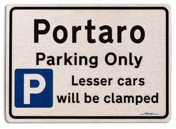 Gift for Portaro car owner | New Parking only Sign | Metal face Brushed Aluminium