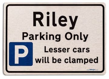 Gift for Riley car owner | New Parking only Sign | Metal face Brushed Aluminium