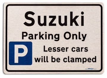 Gift for Suzuki car owner | New Parking only Sign | Metal face Brushed Aluminium