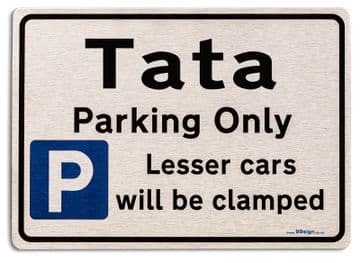 Gift for Tata car owner | New Parking only Sign | Metal face Brushed Aluminium