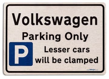 Gift for Volkswagen car owner | New Parking only Sign | Metal face Brushed Aluminium