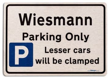 Gift for Wiesmann car owner | New Parking only Sign | Metal face Brushed Aluminium