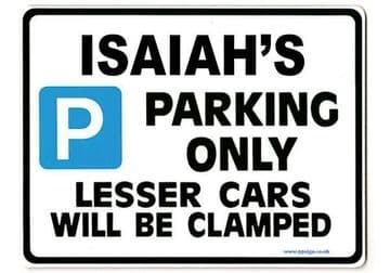 ISAIAH'S Personalised Gift |Unique Present for Him | Parking Sign - Size Large - Metal faced