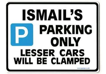 ISMAIL'S Personalised Gift |Unique Present for Him | Parking Sign - Size Large - Metal faced
