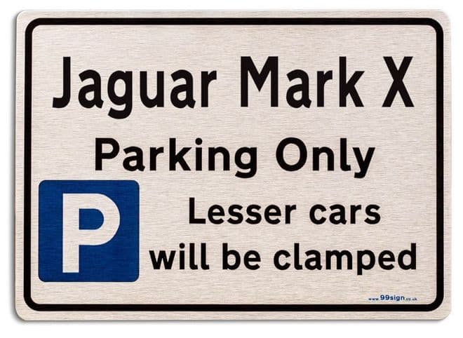 Jaguar Mark X Car Owners Gift| New Parking only Sign | Metal face Brushed Aluminium Jaguar Mark X Model